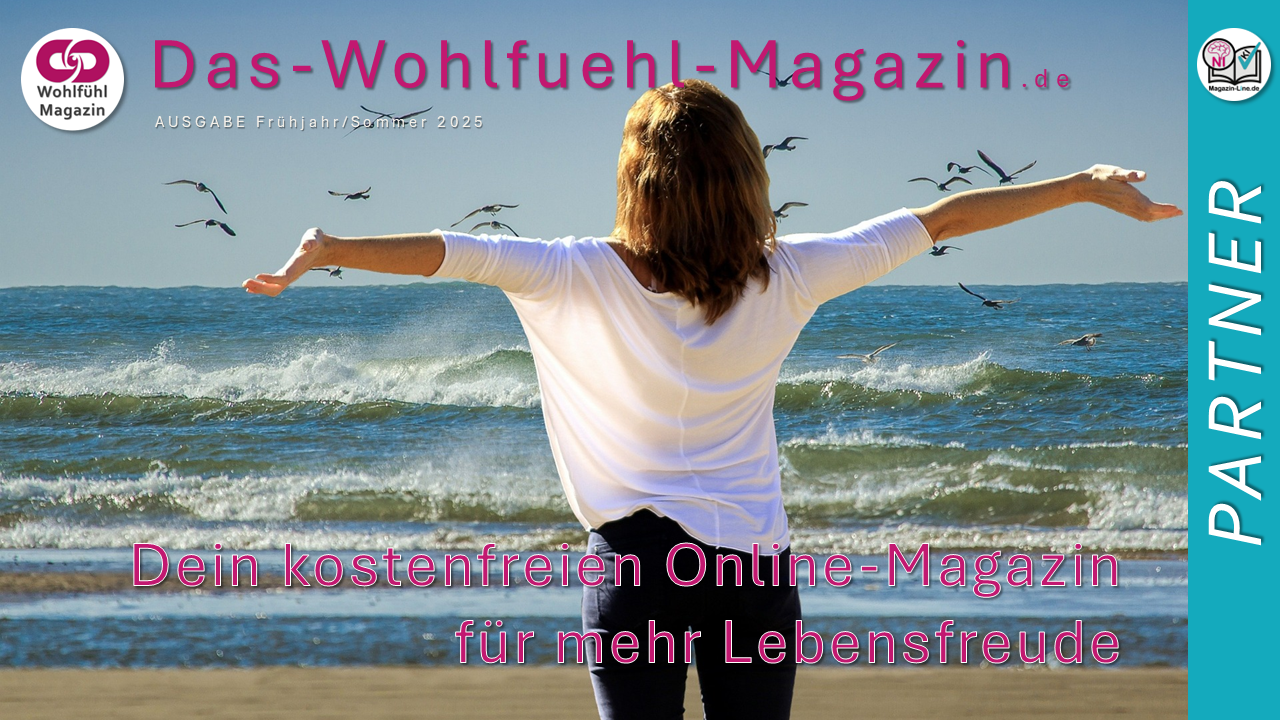 Anzeige | In Kooperation mit Das-Wohlfühl-Magazin